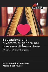 Produktbild: Educazione alla diversit&agrave; di genere nel processo di formazione