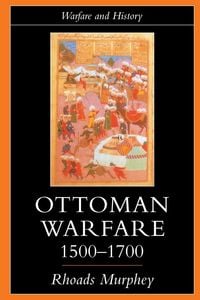 Produktbild: Ottoman Warfare, 1500-1700