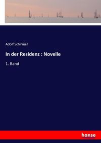 Produktbild: In der Residenz : Novelle