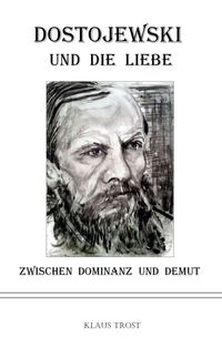 Produktbild: Dostojewski und die Liebe