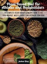 Produktbild: Plant-Based Diet For Athletes and Bodybuilders