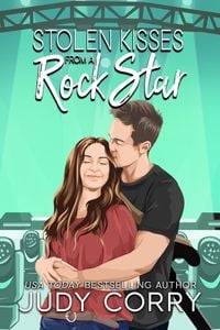 Produktbild: Stolen Kisses from a Rock Star (Rich and Famous Romance, #5)