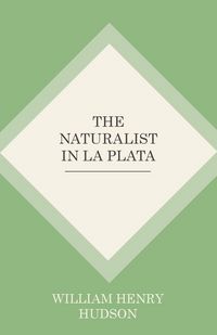 Produktbild: The Naturalist In La Plata