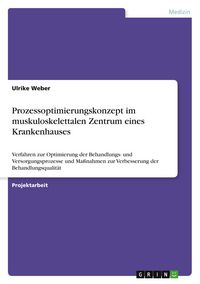 Produktbild: Prozessoptimierungskonzept im muskuloskelettalen Zentrum eines Krankenhauses