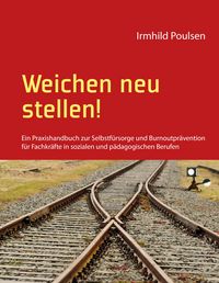 Produktbild: Weichen neu stellen!