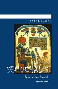 Produktbild: Semuchal&acute;s Reise in den Himmel