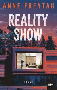 Bild vom Artikel Reality Show vom Autor Anne Freytag