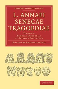 Produktbild: L. Annaei Senecae Tragoediae