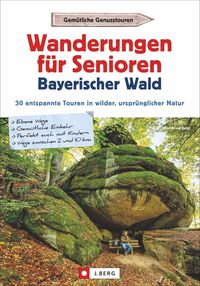 Produktbild: Wanderungen für Senioren Bayerischer Wald