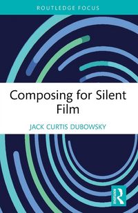 Produktbild: Composing for Silent Film