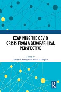 Produktbild: Examining the COVID Crisis from a Geographical Perspective