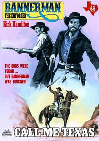 Produktbild: Bannerman the Enforcer 46: Call Me Texas