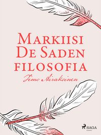 Produktbild: Markiisi de Saden filosofia