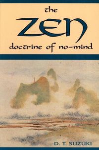 Bild vom Artikel Zen Doctrine of No Mind: The Significance of the Sutra of Huineng vom Autor Daisetz Teitaro Suzuki