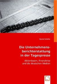 Produktbild: Sch&auml;fer, D: Die Unternehmensberichterstattung in der Tagespr