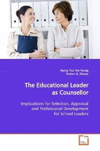 Produktbild: Yeung, N: The Educational Leader as Counsellor
