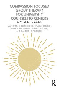 Produktbild: Compassion Focused Group Therapy for University Counseling Centers