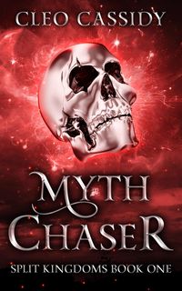Produktbild: Myth Chaser (Split Kingdoms, #1)
