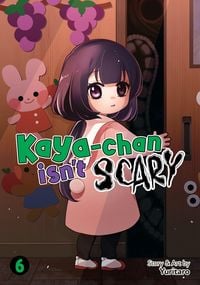 Produktbild: Kaya-Chan Isn't Scary Vol. 6