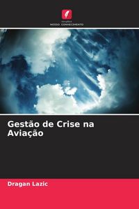 Produktbild: Gest&atilde;o de Crise na Avia&ccedil;&atilde;o
