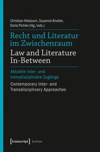 Produktbild: Recht und Literatur im Zwischenraum / Law and Literature In-Between