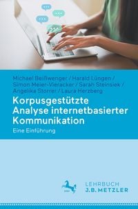 Produktbild: Korpusgest&uuml;tzte Analyse internetbasierter Kommunikation