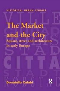 Produktbild: Calabi, D: The Market and the City