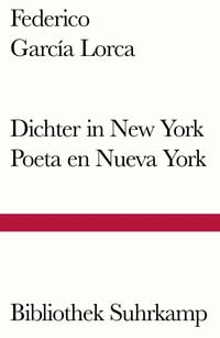 Bild vom Artikel Dichter in New York. Poeta en Nueva York vom Autor Federico García Lorca