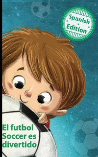 Produktbild: El f&uacute;tbol Soccer es divertido
