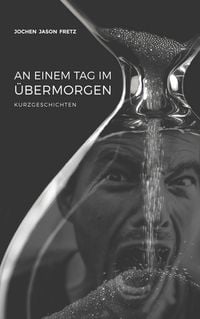 Produktbild: An einem Tag im &Uuml;bermorgen