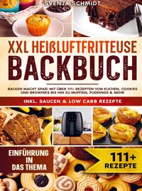 Produktbild: XXL Hei&szlig;luftfritteuse Backbuch