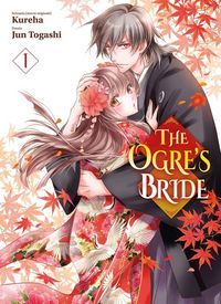 Produktbild: The ogre's bride. Tome 1