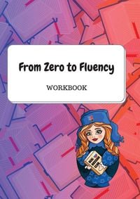 Produktbild: From Zero to Fluency Workbook