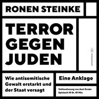 Produktbild: Terror gegen Juden - Wie antisemitische Gewalt erstarkt und der Staat versagt. Ein Anklage