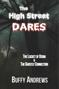Produktbild: The High Street Dares: The Locket of Doom & The Ghostly Connection