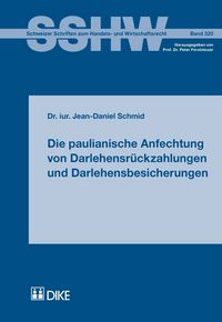Produktbild: Die paulianische Anfechtung von Darlehensr&uuml;ckzahlungen und Darlehensbesicherungen
