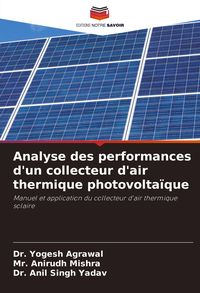 Produktbild: Analyse des performances d'un collecteur d'air thermique photovolta&iuml;que