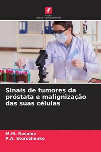 Produktbild: Sinais de tumores da pr&oacute;stata e maligniza&ccedil;&atilde;o das suas c&eacute;lulas