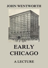 Produktbild: Early Chicago - A Lecture