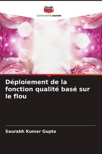Produktbild: D&eacute;ploiement de la fonction qualit&eacute; bas&eacute; sur le flou
