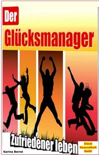 Produktbild: Der Gl&uuml;cksmanager!