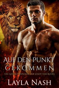 Produktbild: Auf den Punkt gekommen (Die Gestaltwandler der Stadt: Das Rudel, #4)