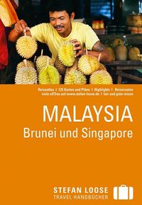 Produktbild: Stefan Loose Reisef&uuml;hrer Malaysia, Brunei und Singapore