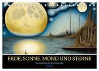 Produktbild: Erde, Sonne, Mond und Sterne Surrealistische Kunstwerke (Tischkalender 2026 DIN A5 quer), CALVENDO Monatskalender