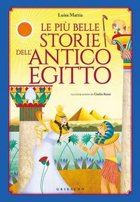 Produktbild: Le pi&ugrave; belle storie dell'antico Egitto