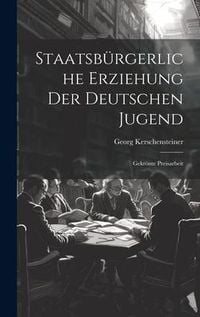 Produktbild: Staatsb&uuml;rgerliche Erziehung Der Deutschen Jugend