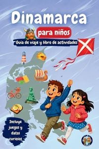 Produktbild: Dinamarca para ni&ntilde;os - Gu&iacute;a de viaje y libro de actividades