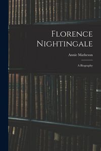 Produktbild: Florence Nightingale: A Biography