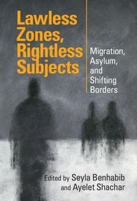 Produktbild: Lawless Zones, Rightless Subjects