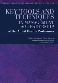 Produktbild: Key Tools and Techniques in Management and Leadership of the Allied Health Professions